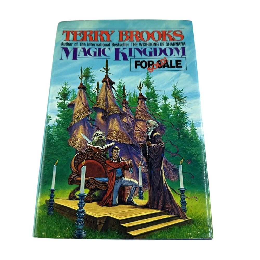 MAGIC KINGDOM FOR SALE SOLD! by TERRY BROOKS 1st Edition 1986 with Dust Jacket